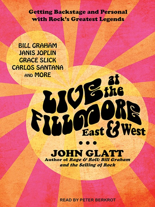 Title details for Live at the Fillmore East and West by John Glatt - Available